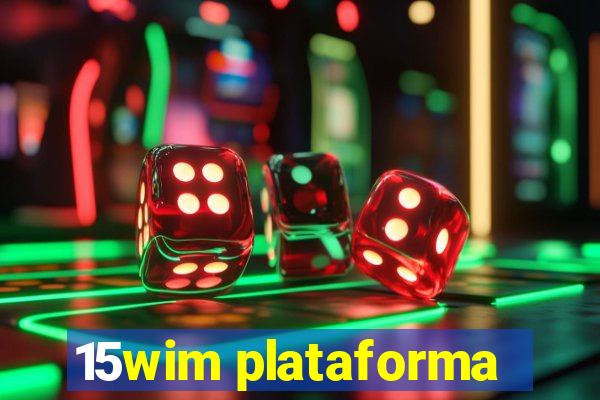 15wim plataforma